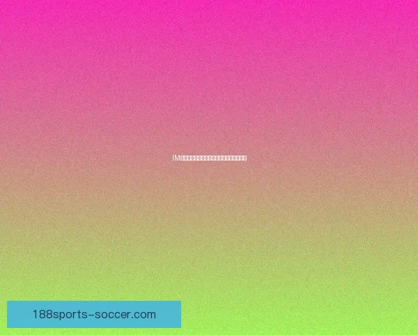 188体育官网带你畅游体育世界尽享赛事激情与精彩竞猜体验 188体育官网带你畅游体育世界尽享赛事激情与精彩竞猜体验